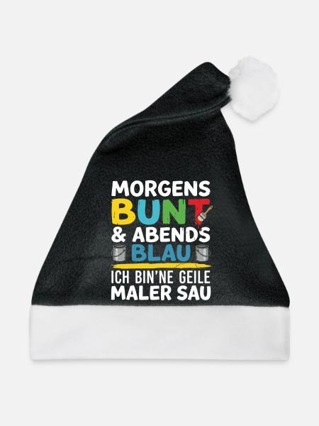 Morgen bunt, Abend blau Malerspruch - Weihnachtsmütze - Schwarz/Weiß - Vorne