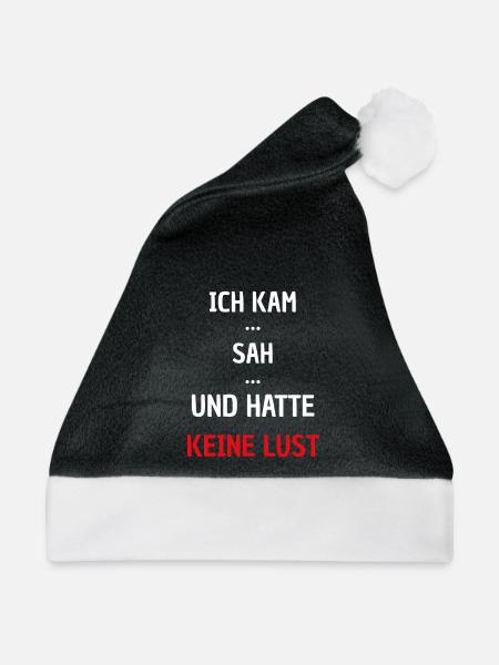 Ich kam sah keine Lust - Weihnachtsmütze - Schwarz/Weiß - Vorne