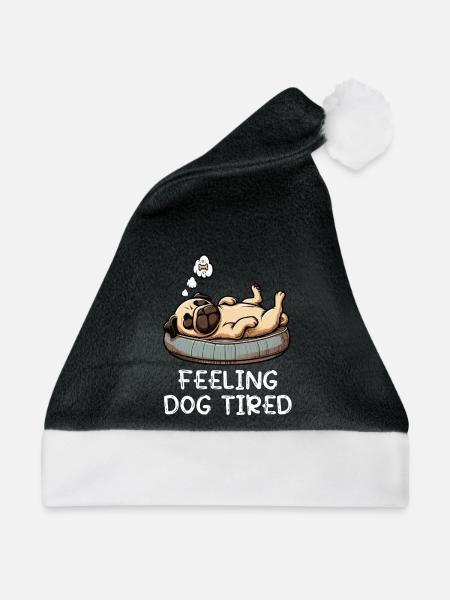Feeling Dog Tired Mops Möpse Mopsbesitzer Mopshund - Weihnachtsmütze - Schwarz/Weiß - Vorne
