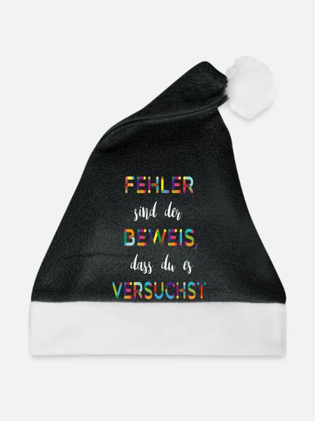 Fehler sind der Beweis – Motivationsspruch - Weihnachtsmütze - Schwarz/Weiß