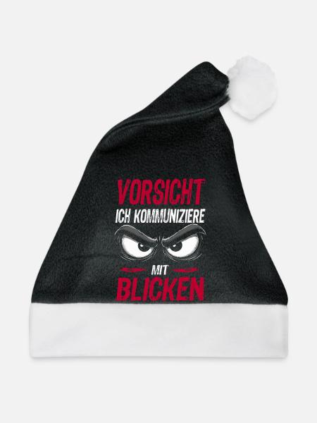 Vorsicht Ich kommuniziere mit Blicken - Weihnachtsmütze - Schwarz/Weiß - Vorne