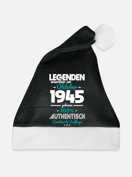 80. Geburtstag - Legenden wurden im Oktober 1945 - Weihnachtsmütze - Schwarz/Weiß
