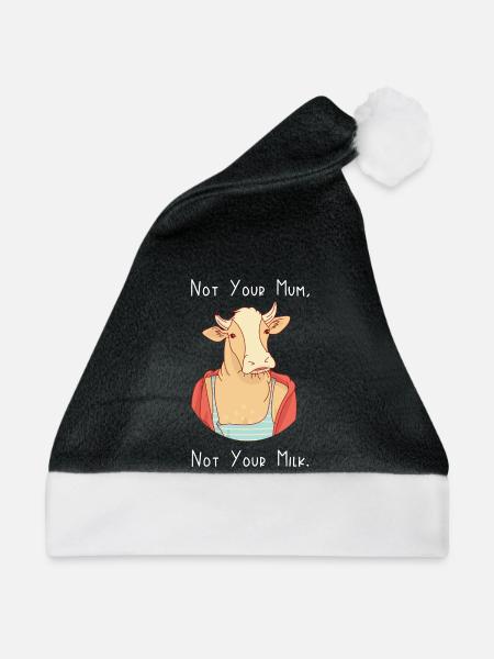 Nicht deine Mutter, nicht deine Milch - Weihnachtsmütze - Schwarz/Weiß - Vorne