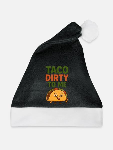 Taco Schmutzig für mich - Weihnachtsmütze - Schwarz/Weiß