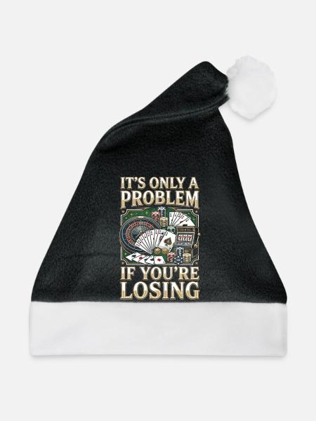 Nur ein Problem, wenn du verlierst - Weihnachtsmütze - Schwarz/Weiß