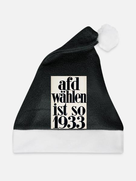 Afd wählen ist so 1933 shirt - Weihnachtsmütze - Schwarz/Weiß - Vorne