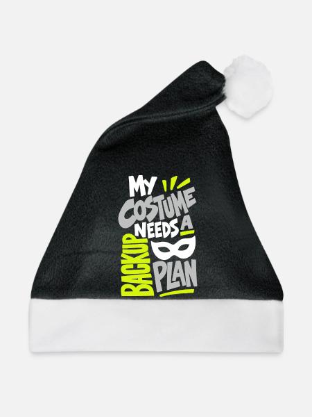 Kostümhumor – My Costume Needs a Backup Plan - Weihnachtsmütze - Schwarz/Weiß - Vorne