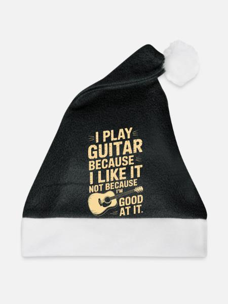 Ich spiele Gitarre, weil es mir gefällt, lustige Musik, Zitat. - Weihnachtsmütze - Schwarz/Weiß
