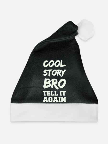 Cool Story Bro Spruch - Weihnachtsmütze - Schwarz/Weiß - Vorne