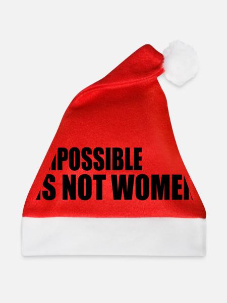 impossible is not women - Weihnachtsmütze - Rot