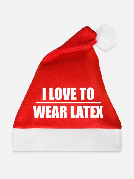 Schrift Design "I love to wear Latex" - Weihnachtsmütze - Rot - Vorne