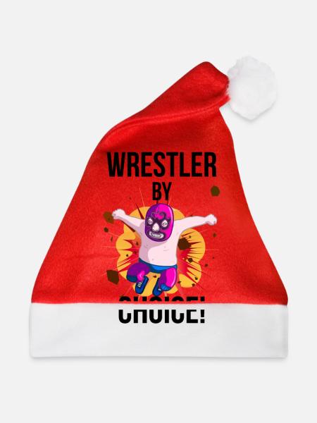 "Wrestler by Choice!" - Weihnachtsmütze - Rot