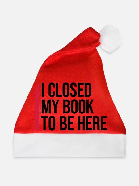 I closed my book - Weihnachtsmütze - Rot
