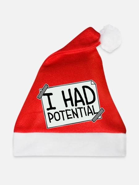I Had Potential Ich Hatte Potenzial Spruch Logo - Weihnachtsmütze - Rot - Vorne