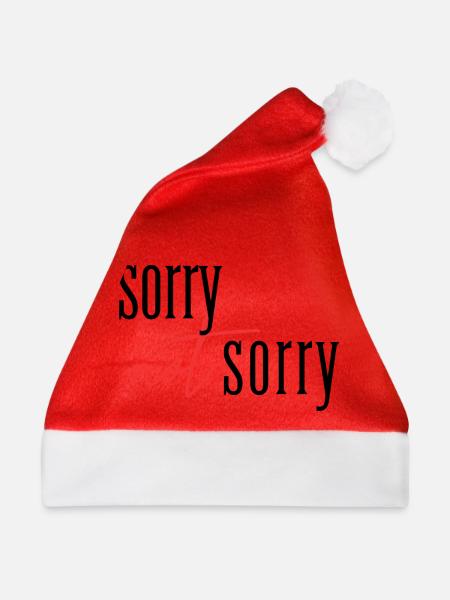 Sorry Not sorry  - Weihnachtsmütze - Rot