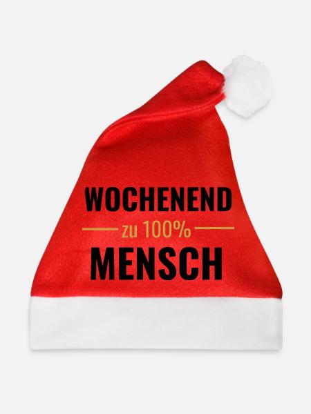 Wochenendmensch zu 100% - Weihnachtsmütze - Rot