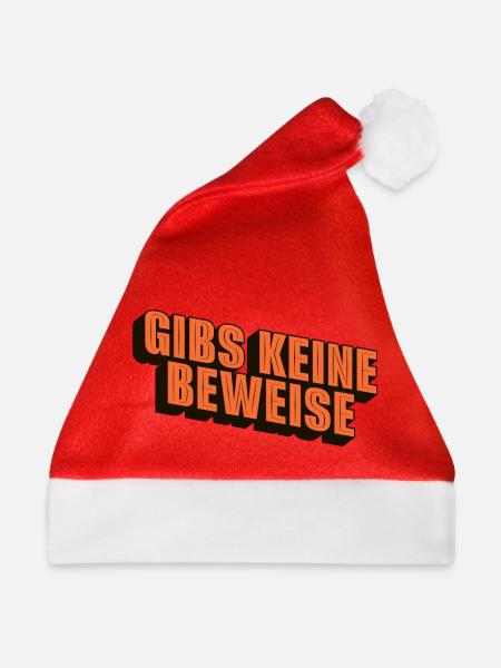 gibs keine beweise - Weihnachtsmütze - Rot