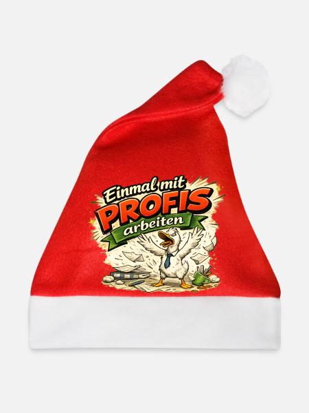 Einmal mit Profis arbeiten - Weihnachtsmütze - Rot