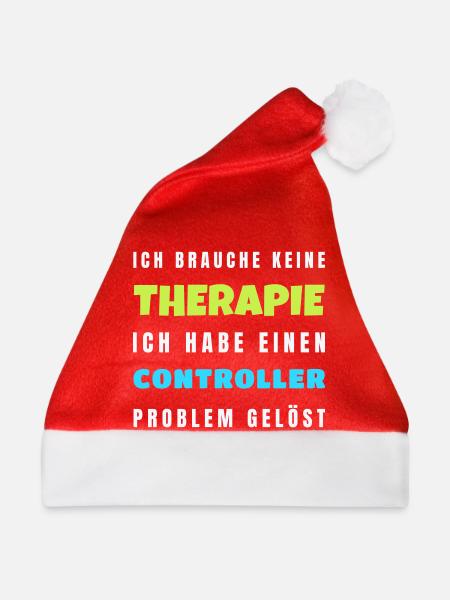Keine Therapie nötig nur ein Controller Gamer - Weihnachtsmütze - Rot