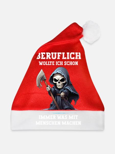 Sensemann Beruflich Was Mit Menschen Machen Lustig - Weihnachtsmütze - Rot