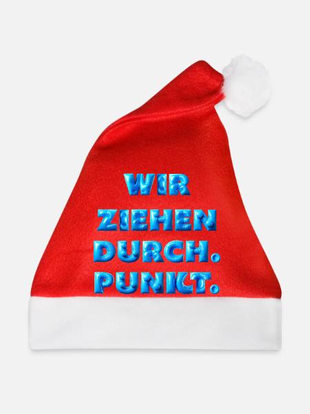 Wir ziehen durch - Weihnachtsmütze - Rot