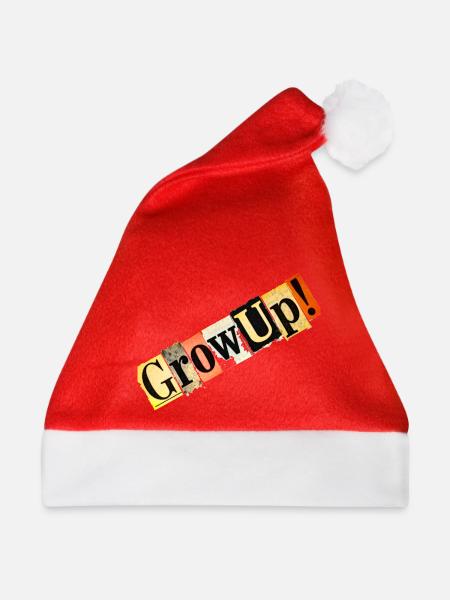 Grow Up Collage-Typografie - Weihnachtsmütze - Rot