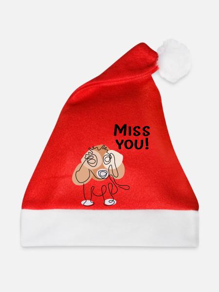 Ich vermisse dich, Hund. - Weihnachtsmütze - Rot