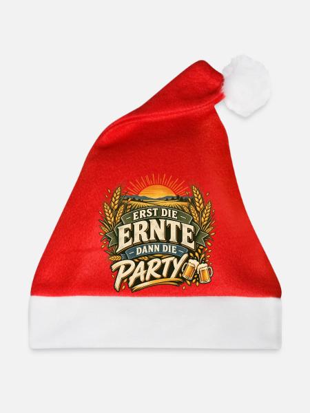 Erst die Ernte, dann Party - Weihnachtsmütze - Rot