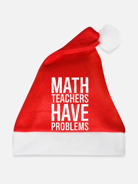math teachers have problems - Weihnachtsmütze - Rot