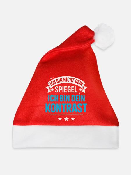 Ich bin nicht dein Spiegel Ich bin dein Kontrast - Weihnachtsmütze - Rot - Vorne