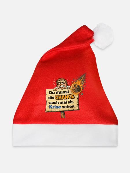 Chance als Krise Spruch Design - Weihnachtsmütze - Rot