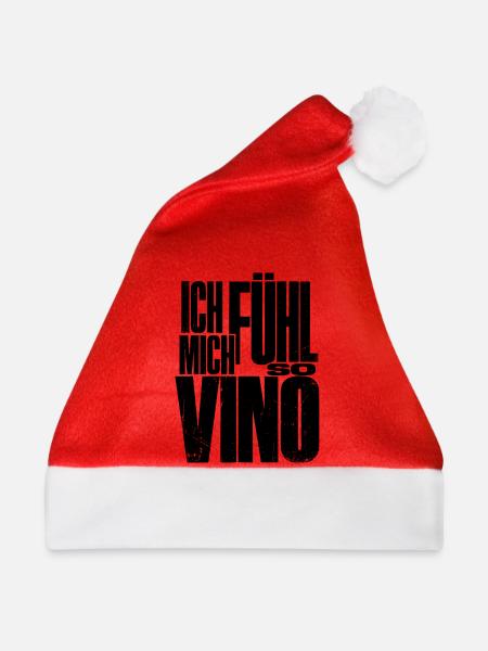 Ich fühl mich so Vino! - Weihnachtsmütze - Rot