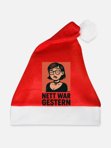 Nett War Gestern - Weihnachtsmütze - Rot