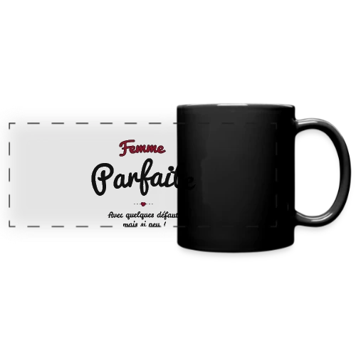 Femme Parfaite : Mes défauts ? Quels défauts ? - Mug panoramique uni