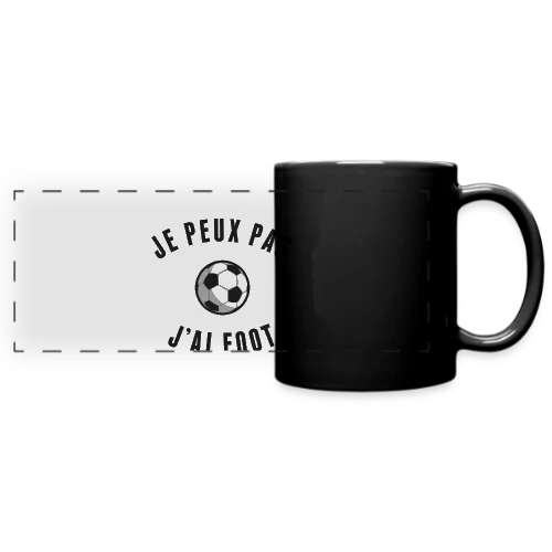 T-shirt "Je Peux Pas, J'ai Foot" - L'Excuse Parfaite - Mug panoramique uni