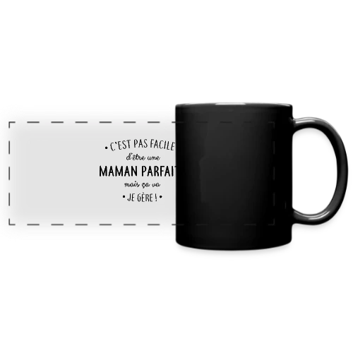 Maman Parfaite : Le défi quotidien que je relève ! - Mug panoramique uni