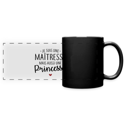 Maîtresse, Mais Toujours Princesse ! - Mug panoramique uni
