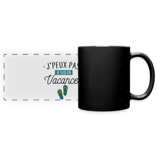 J'peux Pas, Je Suis En Vacances ! - Mug panoramique uni