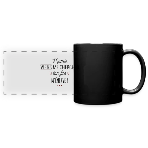 T-shirt Humour : Mamie, Ton Fils M'Énerve ! - Mug panoramique uni