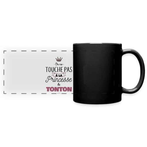 La Princesse de Tonton - Touche Pas ! - Mug panoramique uni