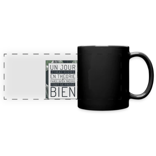 Un Jour J'Irai Vivre en Théorie - Mug panoramique uni