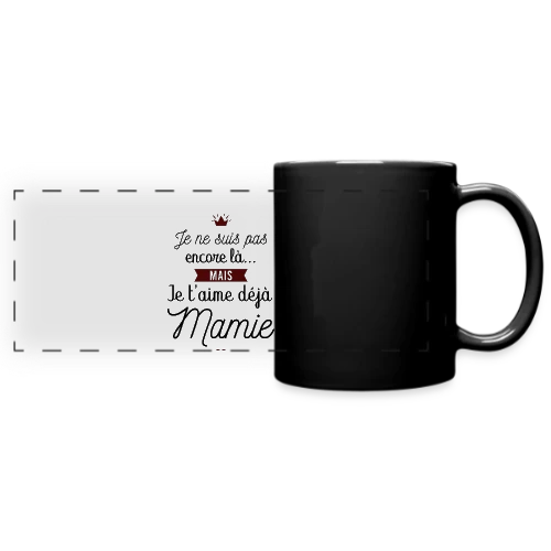 Je t'aime déjà Mamie | Annonce Grossesse Adorable - Mug panoramique uni