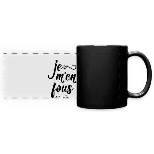 Je m'en Fous : L'Affirmation Décontractée - Mug panoramique uni