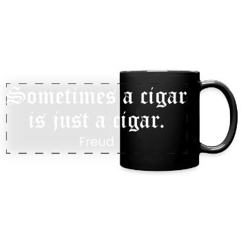Parfois, un cigare n’est qu’un cigare - Citation de Freud - Mug panoramique uni - noir - Devant