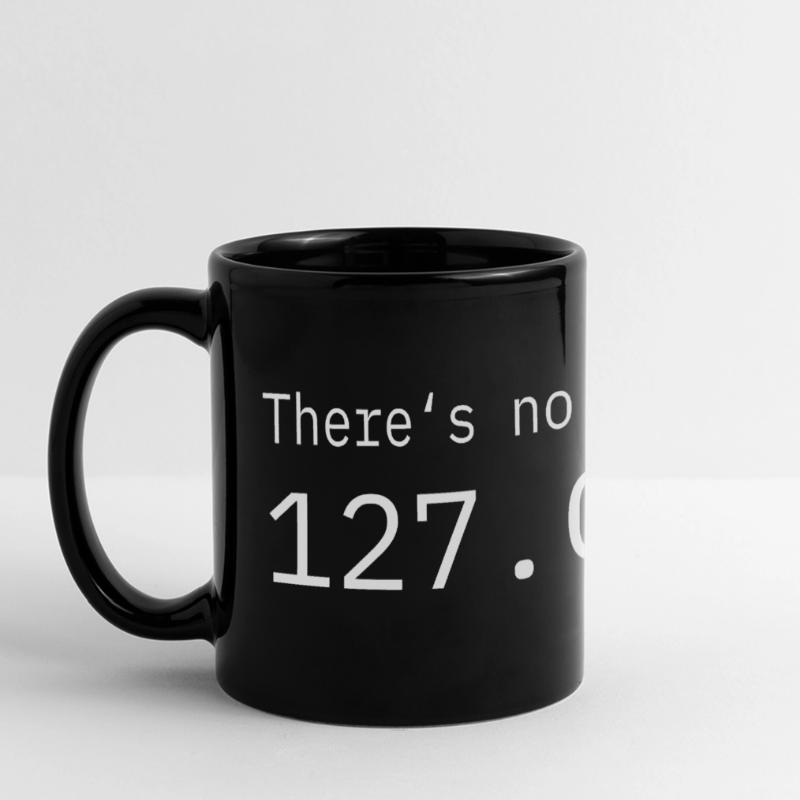 Programmierer Nerd IT Kein Ort wie Localhost Panorama-Tasse farbig