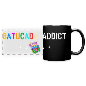 Batucada addict - Full Colour Panoramic Mug - black - Front
