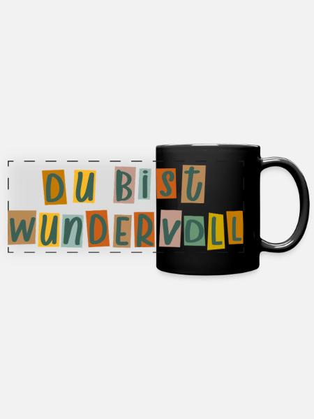 Du bist wundervoll - Panorama-Tasse farbig - Schwarz