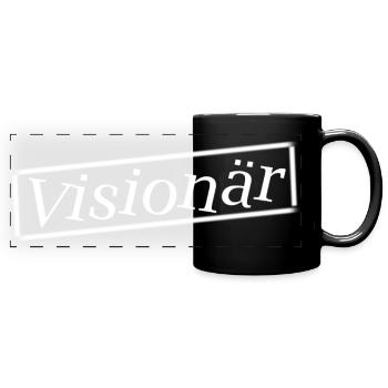 Visionnaire... Montrez tout le monde avec votre regard - Mug panoramique uni - noir - Devant