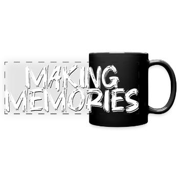 Making Memories Brush Schrift - Panorama-Tasse farbig - Schwarz - Vorne