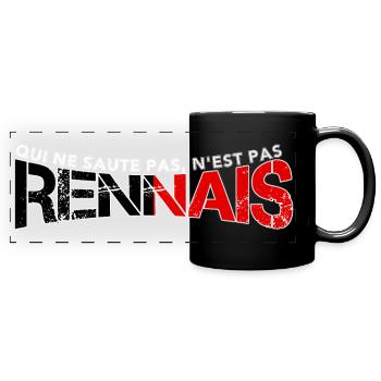Qui ne saute pas, n'est pas Rennais - Mug panoramique uni - noir - Devant